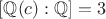 $[\mathbb{Q}(c) : \mathbb{Q}] = 3$