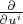 $\frac{\partial}{\partial u^i}$