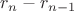 $r_n-r_{n-1}$