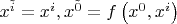 $x^{\tilde i}  = x^i ,x^{\tilde 0}  = f\left( {x^0 ,x^i } \right)$