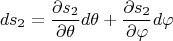 $$ds_2=\frac{\partial s_2}{\partial \theta}d\theta+\frac{\partial s_2}{\partial \varphi}d\varphi$
$
