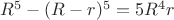$R^5-(R-r)^5=5R^4r$