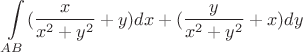 $$\int\limits_{AB} (\frac{x}{x^2 +y^2} +y)dx+(\frac{y}{x^2+y^2}+x)dy$$