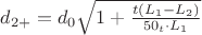 $ d_{2+}=d_{0}\sqrt{1+\frac{t(L_{1}-L_{2})}{50_{t}\cdot L_{1}} $