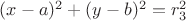 $(x-a)^2+(y-b)^2=r_3^2$