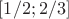 $[1/2;2/3]$