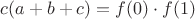 $c(a+b+c)=f(0)\cdot f(1)$
