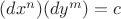 $(dx^n) (dy^m) = c$
