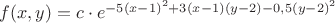 $f(x,y)=c\cdot e^{-5(x-1)^2+3(x-1)(y-2)-0,5(y-2)^2}$