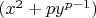 $(x^2+py^{p-1})$