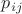$p_{ij}$