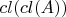 $cl(cl(A))$