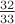 $\frac{32}{33}$