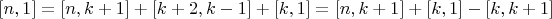 $[n,1]=[n,k+1]+[k+2, k-1]+[k,1]=[n,k+1]+[k,1]-[k,k+1]$