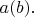 $a(b).$