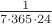 $\frac{1}{7\cdot 365\cdot 24}$