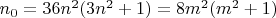 $n_0 = 36n^2(3n^2+1) = 8m^2(m^2+1)$