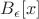 $B_\epsilon[x]$