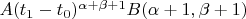 $A(t_1-t_0)^{\alpha+\beta+1}B(\alpha+1,\beta+1)$
