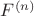 $F^{(n)}$