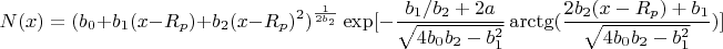$$N(x)=(b_0+b_1(x-R_p)+b_2(x-R_p)^2)^{\frac{1}{2b_2}}\exp[-\frac{b_1/b_2+2a}{\sqrt{4b_0b_2-b_1^2}}\arctg(\frac{2b_2(x-R_p)+b_1}{\sqrt{4b_0b_2-b_1^2}})]$$