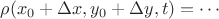 $\rho (x_0+\Delta x,y_0+\Delta y,t)=\cdots $