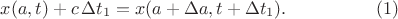 $$\begin{xalignat*}{2}
&x(a,t)+c\,\Delta t_1=x(a+\Delta a,t+\Delta t_1).&&\qquad\qquad\eqno{(1)}
\end{xalignat*}$$