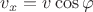 $v_x=v\cos\varphi$