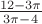 $\frac{12-3\pi}{3\pi-4}$