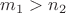 $m_1>n_2$