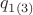 $q_{1(3)}$