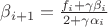 $\beta_{i+1} = \frac {f_i +\gamma \beta_i} {2+\gamma \alpha_i }$
