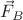 $\vec F_B$