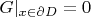 $G|_{x\in \partial D}=0$