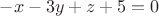 $-x-3y+z+5=0$