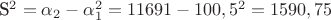 {S^2} = {\alpha _2} - \alpha _1^2 = 11691 - {100,5^2} = 1590,75