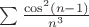 $\sum{\frac{\cos^{2}(n-1)}{n^{3}}}$
