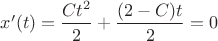 $x'(t)=\dfrac{Ct^2}{2}+\dfrac{(2-C)t}{2}=0$