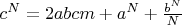 $c^N=2abcm+a^N+\frac{b^N}N$