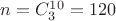 $n = C^{10}_3=120$