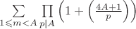 $\sum\limits_{1 \leqslant m <A}\prod\limits_{p|A}\left( 1+ \left( \frac{4A+1}{p} \right)\right)$