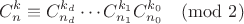 $$C_n^k \equiv C_{n_d}^{k_d}\cdots C_{n_1}^{k_1}C_{n_0}^{k_0} \pmod 2$$
