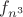 $f_{n^3}$
