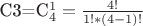 C3=C_{4}^{1}=\frac {4!} {1!*(4-1)!}