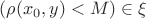 $(\rho(x_{0},y)<M) \in \xi$