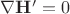 $\nabla\mathbf{H'}=0$
