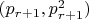 $(p_{r+1},p^2_{r+1})$