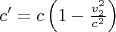 $c' = c\left(1-\tfrac{v_2^2}{c^2}\right)$