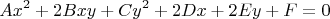 $$Ax^2+2Bxy+Cy^2+2Dx+2Ey+F=0$$