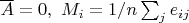 $\overline{A}=0,\ M_i=1/n\sum_j e_{ij}$